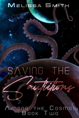 Saving the Sautiitions by Smith, Melissa