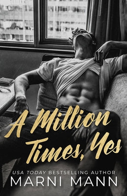 A Million Times, Yes by Mann, Marni