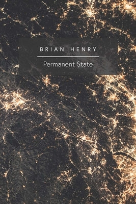 Permanent State by Henry, Brian