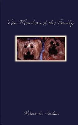 New Members of the Family by Jordan, Robert L.