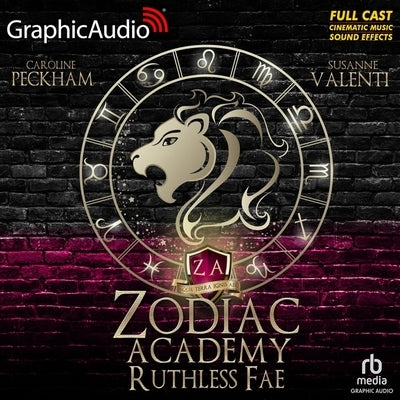 Ruthless Fae [Dramatized Adaptation]: Zodiac Academy 2 by Peckham, Caroline