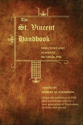The St. Vincent Handbook Directory and Almanac, 5th Edition by Anderson, Robert M.