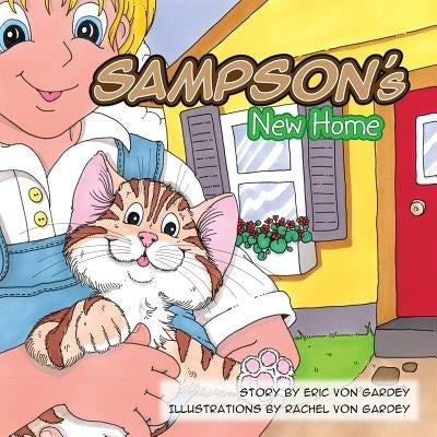 Sampson's New Home by Von Gardey, Rachel