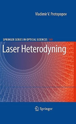 Laser Heterodyning by Protopopov, Vladimir V.