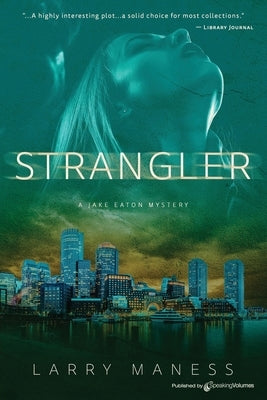 Strangler by Maness, Larry