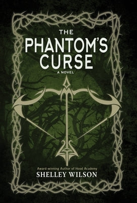 The Phantom's Curse by Wilson, Shelley