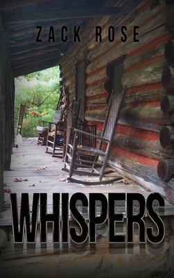Whispers by Rose, Zack