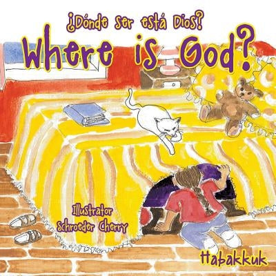 Where is God? by Habakkuk