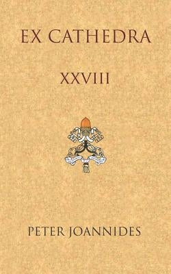 Ex Cathedra XXVIII by Joannides, Peter
