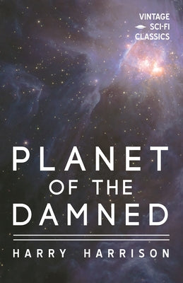 Planet of the Damned by Harrison, Harry