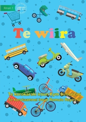 Wheels - Te wiira &#8239;(Te Kiribati) by Simoncini, Kym