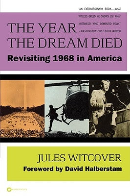 Year the Dream Died by Witcover, Jules