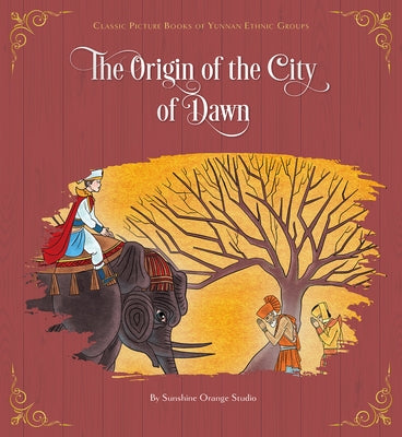 The Origin of the City of Dawn by N/A, Sunshine Orange Studio
