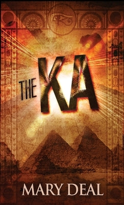 The Ka by Deal, Mary
