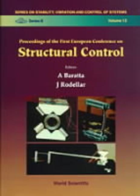 Structural Control - Proceedings of the First European Conference by Baratta, A.