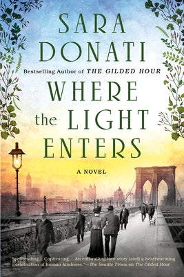 Where the Light Enters by Donati, Sara