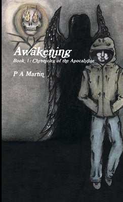 Awakening by Martin, P. A.