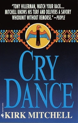 Cry Dance: A Novel of Suspense by Mitchell, Kirk