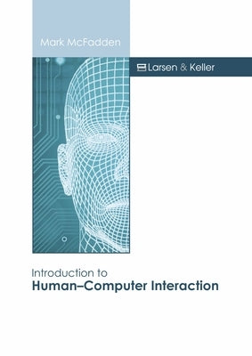 Introduction to Human-Computer Interaction by McFadden, Mark