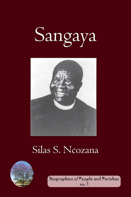 Sangaya by Ncozana, Silas S.