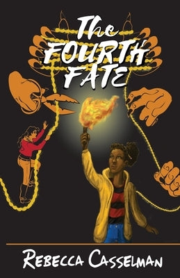 The Fourth Fate by Casselman, Rebecca