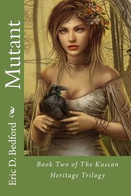 Mutant by Bedford, Eric D.