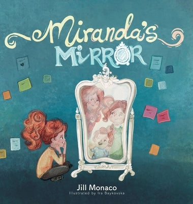 Miranda's Mirror by Monaco, Jill