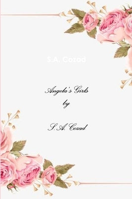 Angela's Girls by Cozad, S. a.