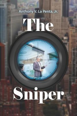 The Sniper by Lapenta Jr, Anthony V.
