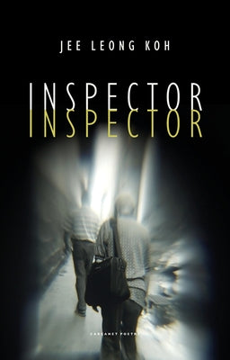 Inspector Inspector by Leong Koh, Jee
