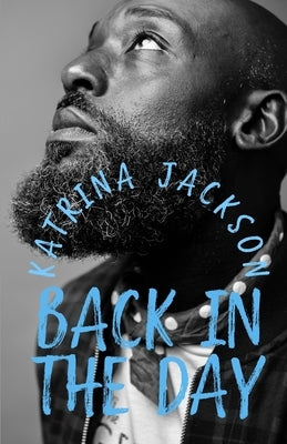 Back in the Day by Jackson, Katrina