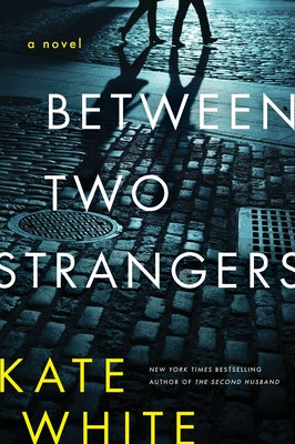 Between Two Strangers by 