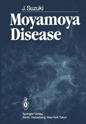 Moyamoya Disease by Suzuki, Jiro