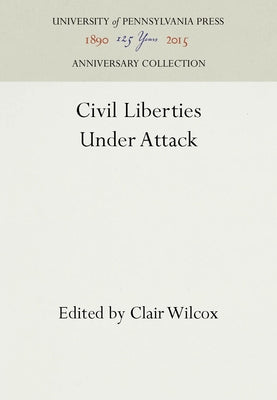 Civil Liberties Under Attack by Wilcox, Clair