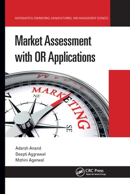 Market Assessment with or Applications by Anand, Adarsh