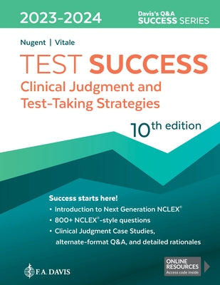 Test Success: Clinical Judgment and Test-Taking Strategies by F a Davis
