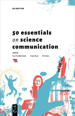 50 Essentials on Science Communication by Bertemes, Jean Paul