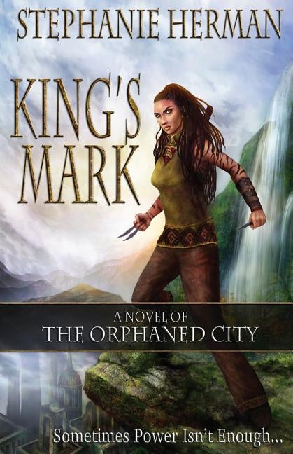 King's Mark by Herman, Stephanie C.