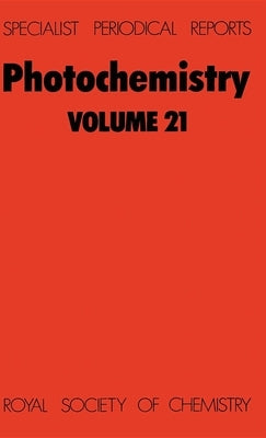 Photochemistry: Volume 21 by Bryce-Smith, D.