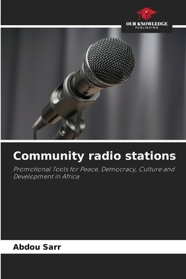 Community radio stations by Sarr, Abdou