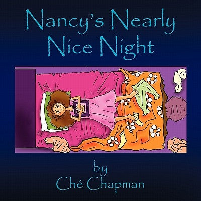 Nancy's Nearly Nice Night by Chapman, Ché
