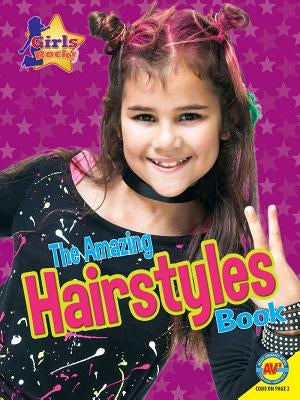 The Amazing Hairstyles Book by Martin, Mari