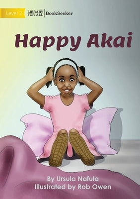 Happy Akai by Nafula, Ursula