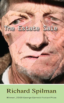 The Estate Sale: Short Stories by Spilman, Richard