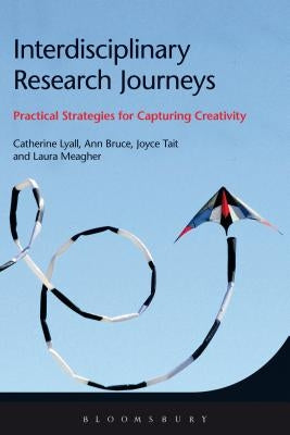 Interdisciplinary Research Journeys by Lyall, Catherine