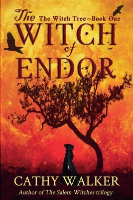 The Witch of Endor by Walker, Cathy