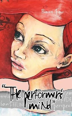The Performer's Mind by Fenn, Bianca