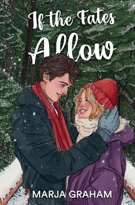 If the Fates Allow by Graham, Marja