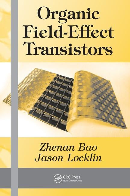 Organic Field-Effect Transistors by Bao, Zhenan