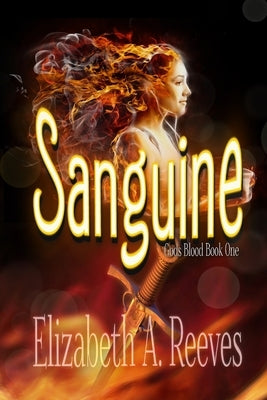 Sanguine by Reeves, Elizabeth A.
